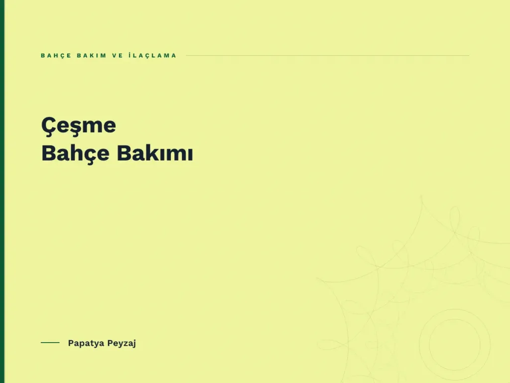 Çeşme Bahçe Bakımı