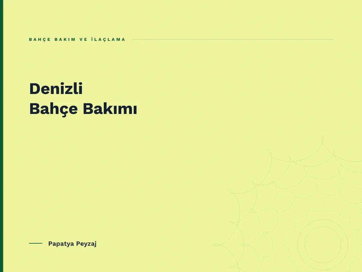 Denizli Bahçe Bakımı