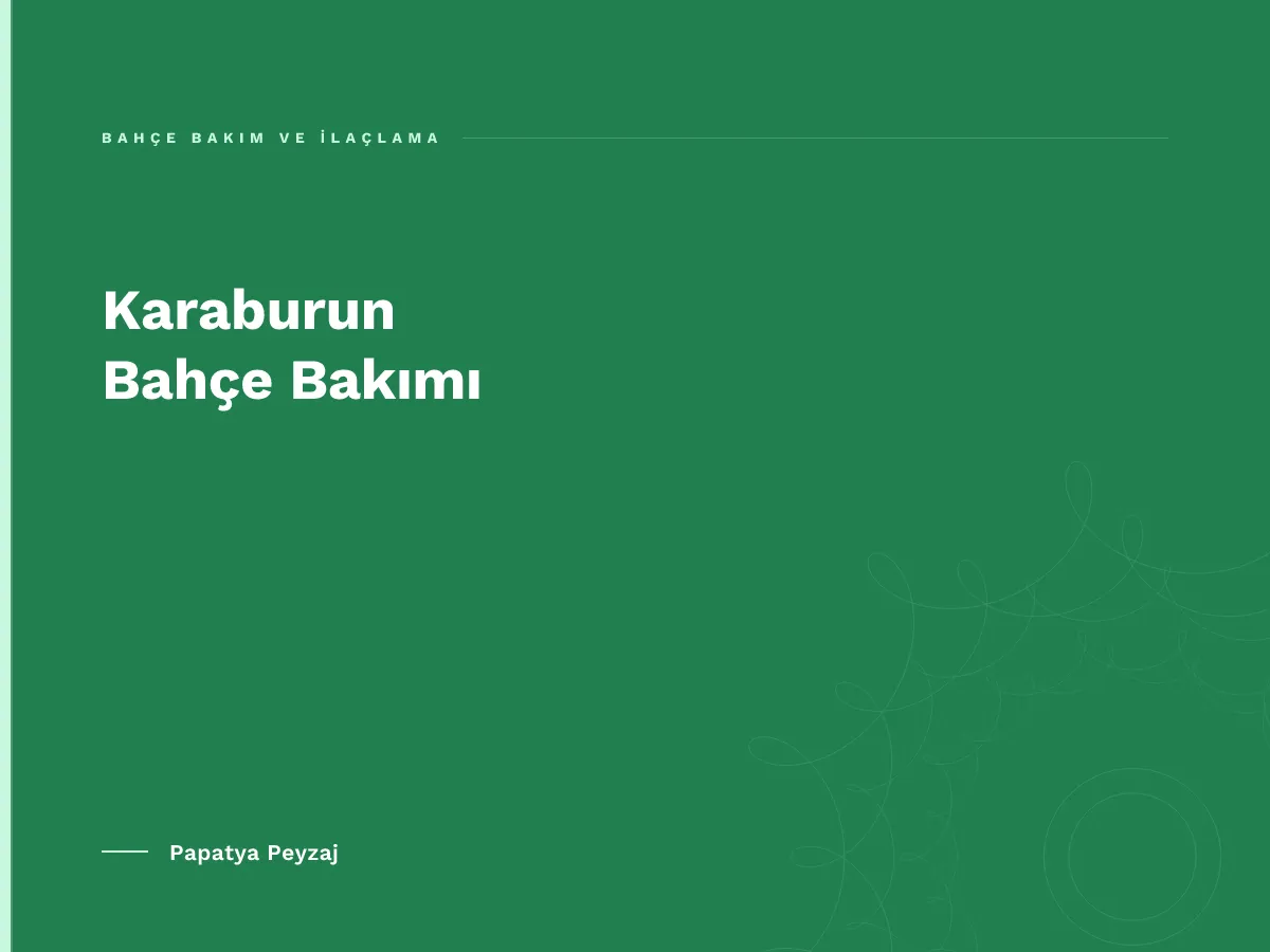 Karaburun Bahçe Bakımı