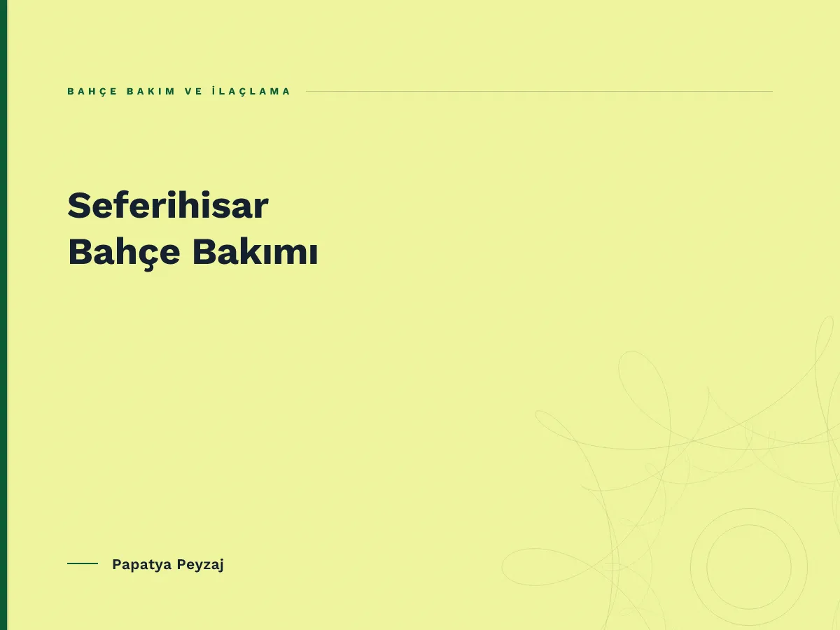 Seferihisar Bahçe Bakımı