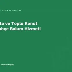 Site ve Toplu Konut Bahçe Bakım Hizmeti